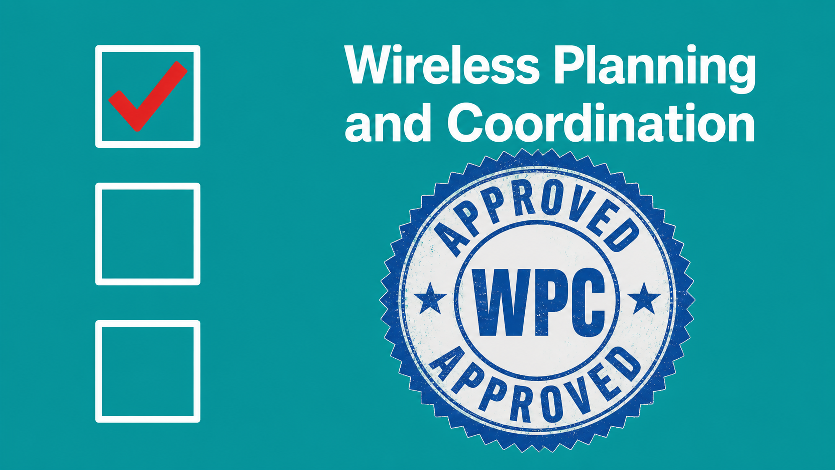 WPC Wireless Planning and Coordination Safety